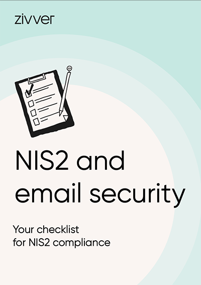 NIS2 and email security - your checklist for NIS2 compliance featured image